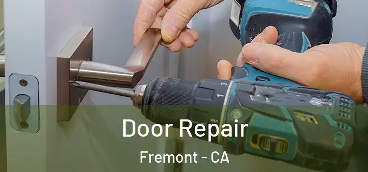 Door Repair Fremont - CA