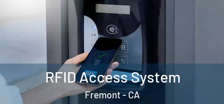  RFID Access System Fremont - CA
